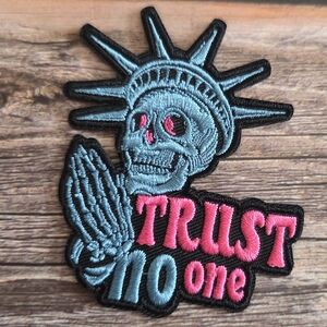 3/13$  Trust No One Skull Liberty Illuminati Punk 90'S Embroidered Patch